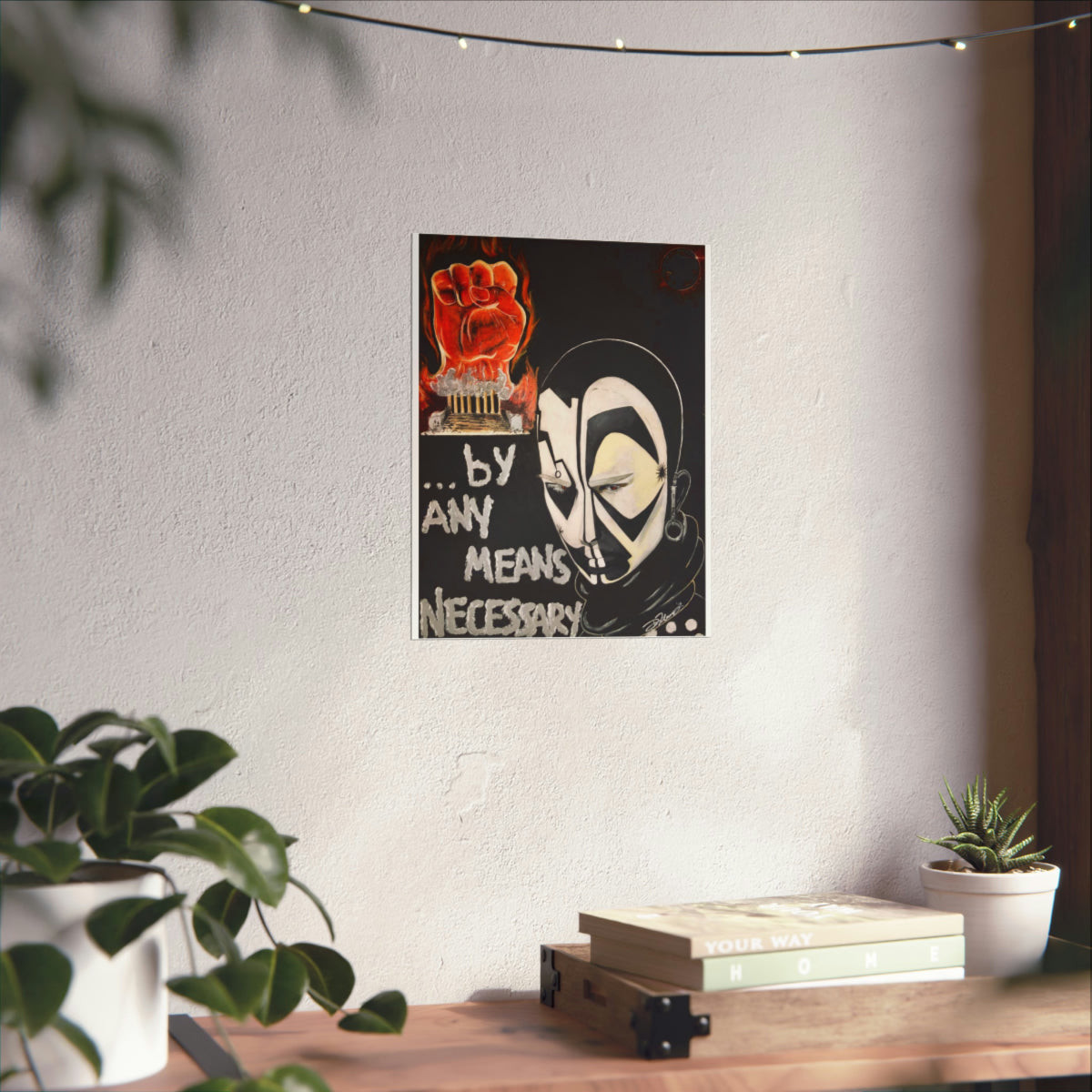 "By Any Means..." Poster 11"x14"